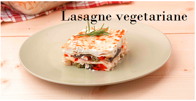 lasagna vegetariana, insolita ricetta fatta con lo yougurt